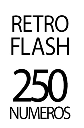 Retro flash 250 números Revista ED