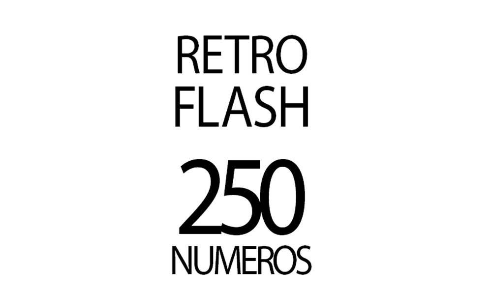 Retro flash 250 números Revista ED